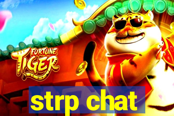 strp chat